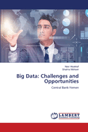Big Data: Challenges and Opportunities