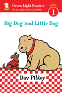 Big Dog and Little Dog