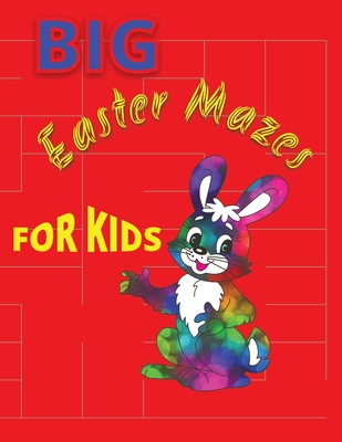 Big Easter mazes book: Festive Labyrinths: A Collection of Egg-citing Puzzles for the Whole Family - Sipos, Zsolt Attila