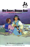 Big Enemy, Bigger God!: Gideon