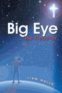 Big Eye: The Preacher