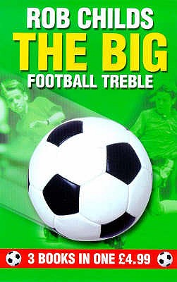 BIG FOOTBALL TREBLE THE - CHILDS, ROB