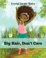 Big Hair, Don't Care