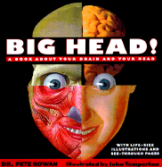 Big Head: A Book about Your Brain and Your Head
