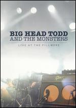 Big Head Todd and the Monsters: Live at the Filmore