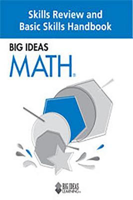 Big Ideas Math: Skills Review and Basic Skills Handbook - Holt McDougal (Prepared for publication by)