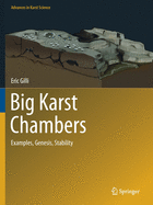 Big Karst Chambers: Examples, Genesis, Stability