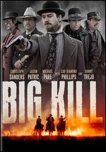Big Kill - Scott Martin
