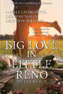 Big Love in Little Reno -- A Desert Breeze Publishing Anthology