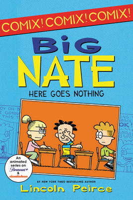 Big Nate: Here Goes Nothing - 