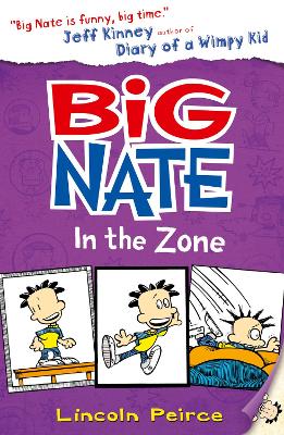Big Nate in the Zone - Peirce, Lincoln