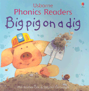 Big Pig on a Dig - Cox, Phil Roxbee, and Tyler, Jenny (Editor)