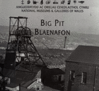 Big Pit, Blaenafon