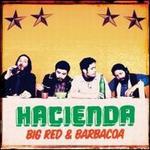 Big Red & Barbacoa