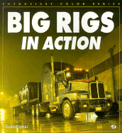 Big rigs in action