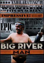 Big River Man - John Maringouin