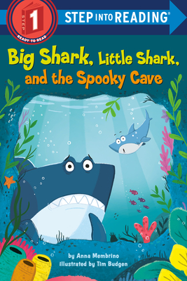 Big Shark, Little Shark, and the Spooky Cave - Membrino, Anna
