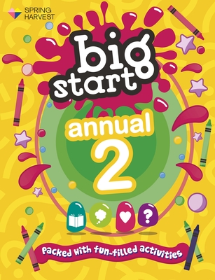 Big Start Annual 2: Packed with Fun-Filled Activities - Spck