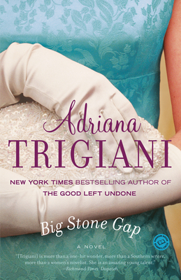 Big Stone Gap - Trigiani, Adriana