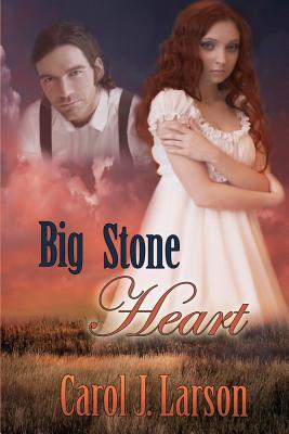 Big Stone Heart - Briscoe, Marsha (Editor), and Larson, Carol J