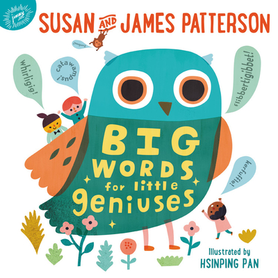 Big Words for Little Geniuses - Patterson, Susan, and Patterson, James