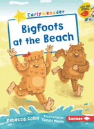 Bigfoots at the Beach