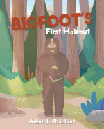 Bigfoot's First Haircut