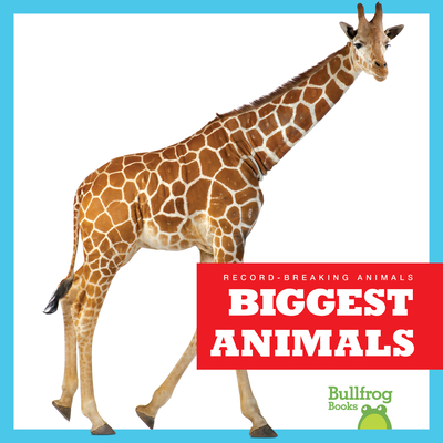 Biggest Animals - Austen, Lily