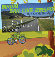 Biking San Luis Obispo by Outside Buddy