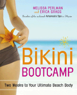 Bikini Bootcamp: Two Weeks to Your Ultimate Beach Body