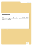 Bilanzierung Von Websites Nach Hgb, Ifrs Und Us-GAAP - Braun, Wolfgang