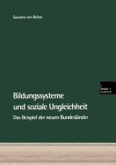 Bildungssysteme Und Soziale Ungleichheit: Das Beispiel Der Neuen Bundeslander