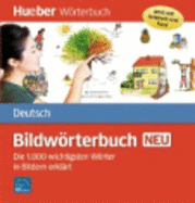 Bildworterbuch Deutsch: Bildworterbuch Deutsch NEU