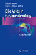 Bile Acids in Gastroenterology: Basic and Clinical