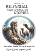 Bilingual Arabic English Stories: Parallel text with diacritics