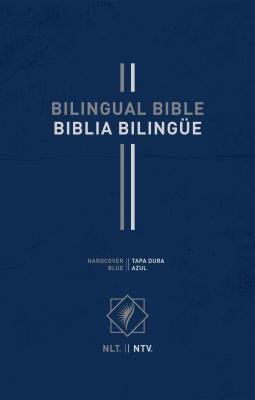 Bilingual Bible / Biblia Bilinge Nlt/Ntv (Hardcover, Blue) - Tyndale (Creator)