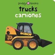 Bilingual Bright Baby Trucks: English-Spanish Bilingual