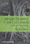 Bilingual Education in the 21s