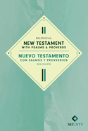 Bilingual New Testament with Psalms & Proverbs / Nuevo Testamento Con Salmos Y Proverbios Bilinge Nlt/Ntv (Softcover)