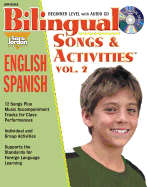 Bilingual Songs & Activities: English-Spanish: Volume 2