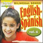 Bilingual Songs: English-Spanish, Vol. 4