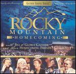 Bill and Gloria Gaither and Their Homecoming Friends: Rocky Mountain Homecoming