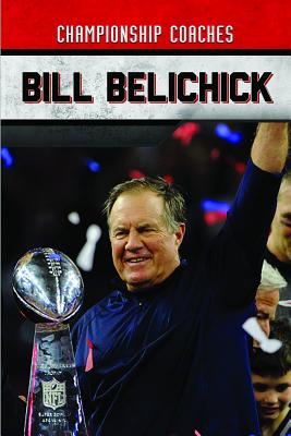 Bill Belichick - Evans, John Fredric