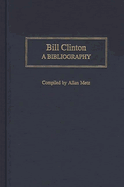 Bill Clinton: A Bibliography