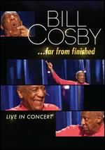 Bill Cosby: Far from Finished - 