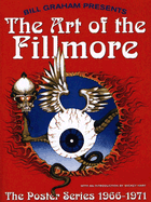 Bill Graham Presents the Art of the Fillmore: The Poster Series 1966-1971