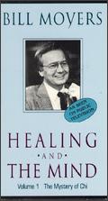 Bill Moyers: Healing and the Mind, Vol. 1 - The Mystery of Chi - 