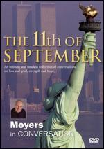 Bill Moyers: The 11th of September - Moyers in Conversation