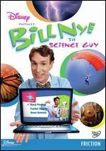 Bill Nye the Science Guy: Friction