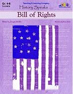 Bill of Rights: History Speaks . . .